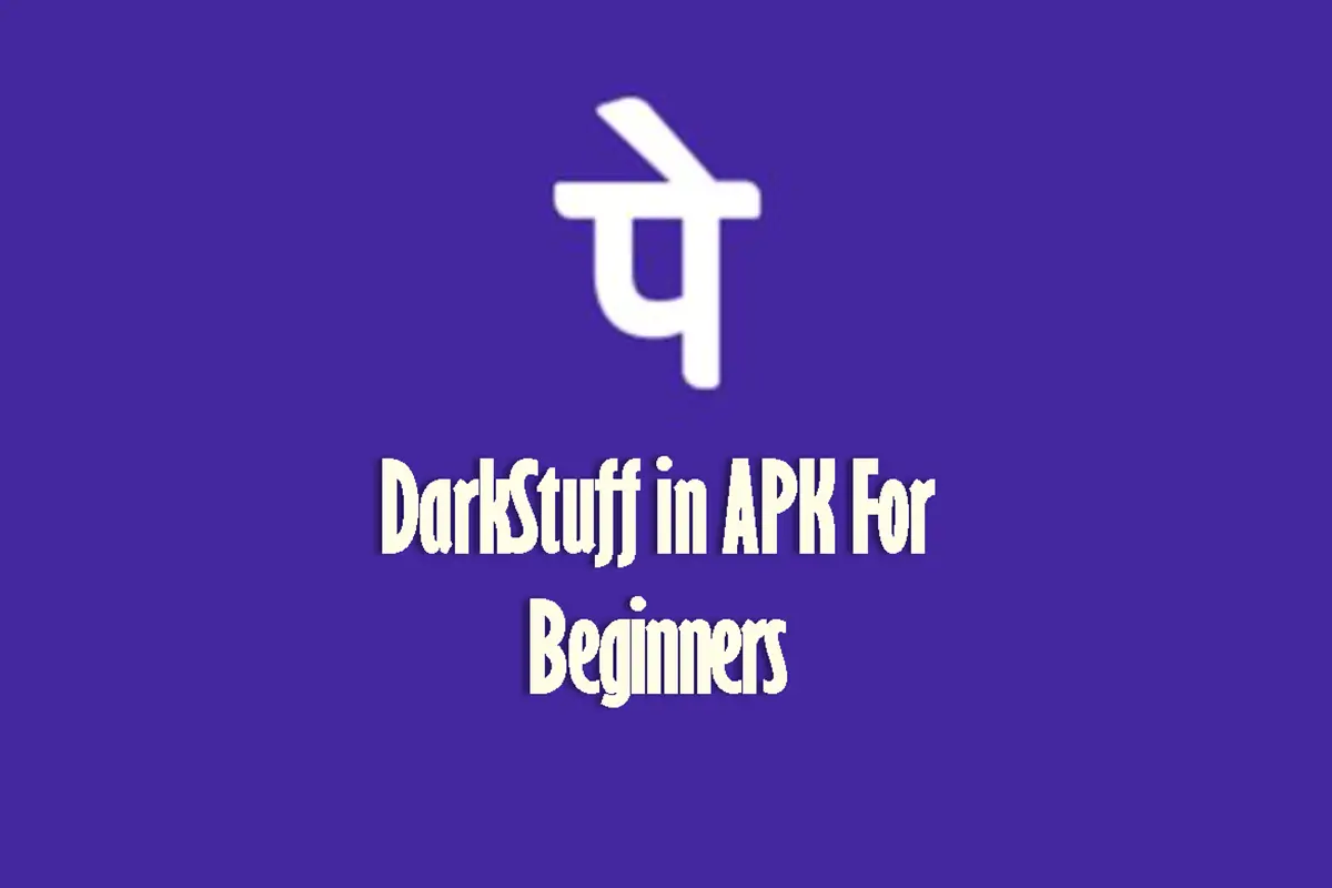 DarkStuff in APK for Beginners: Step-by-Step Guide